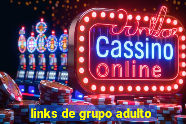 links de grupo adulto